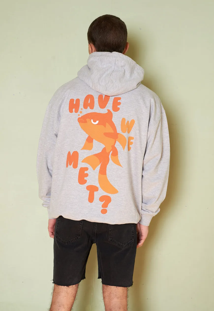 Have We Met Men's Goldfish Slogan Hoodie